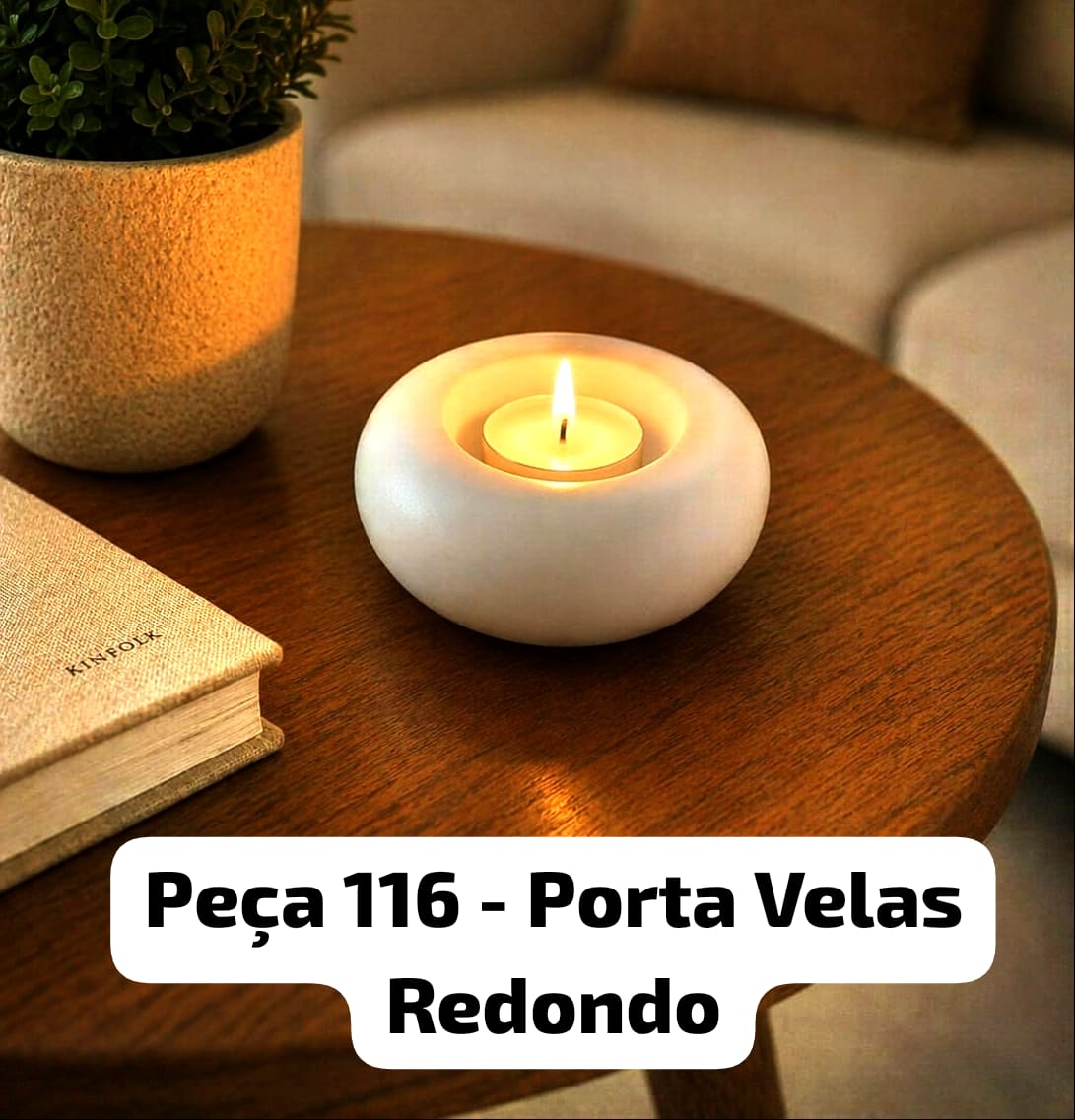 Peça 116 - Porta Velas Redondo