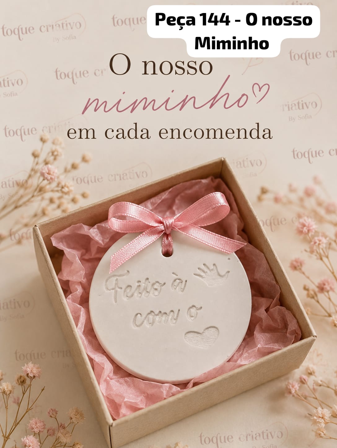 Peça 144 - O nosso Miminho