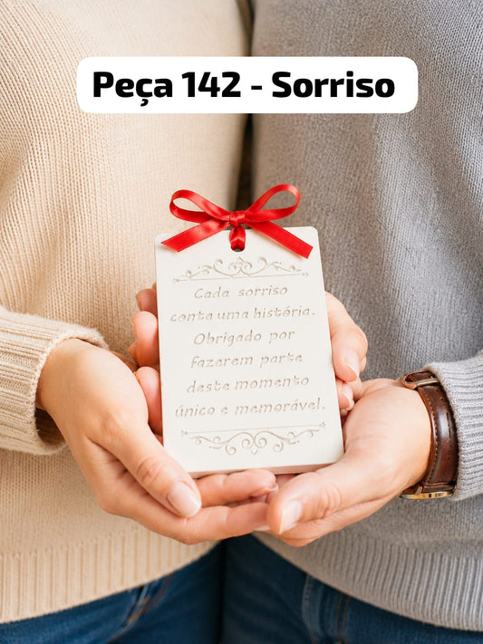 Peça 142 - Sorriso
