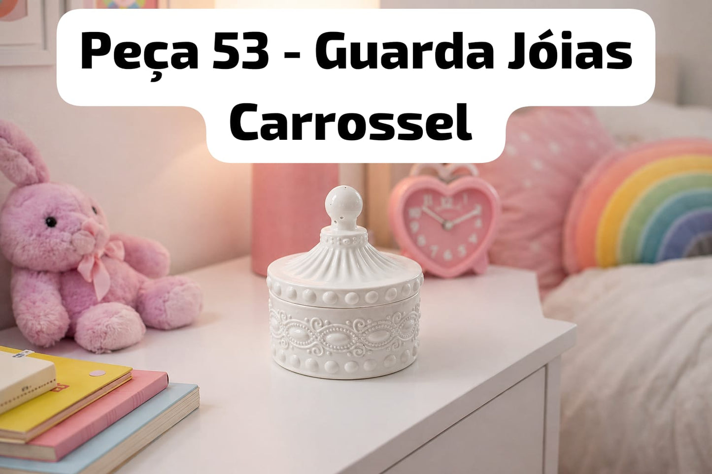 Peça 53 - Guarda Joias Carrossel